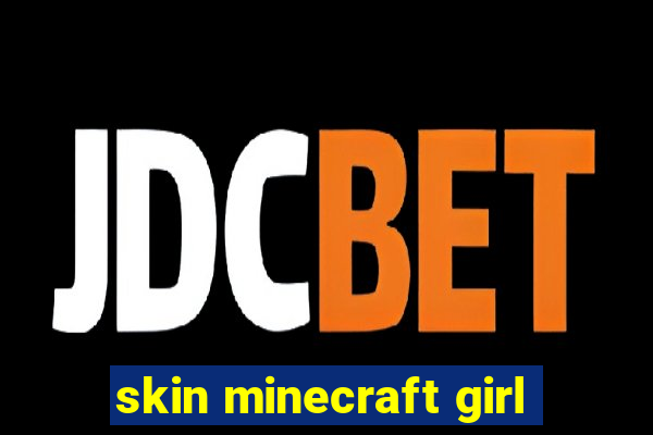 skin minecraft girl